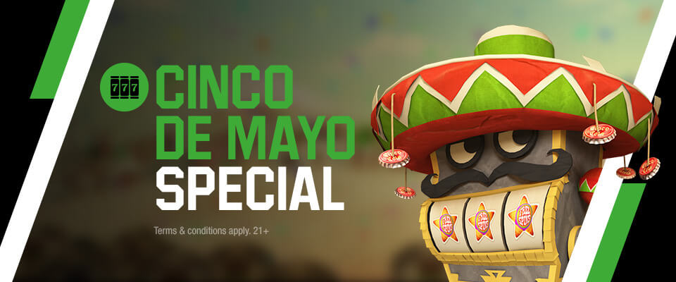 Unibet cinco de mayo bonus