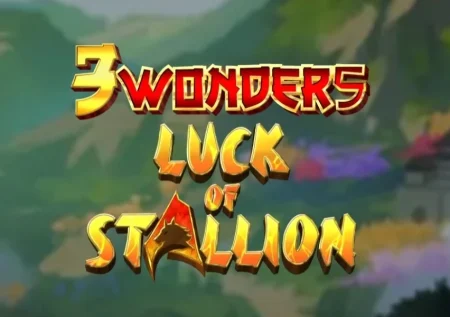 3 Wonders – Luck of Stallion