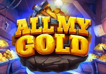 All My Gold