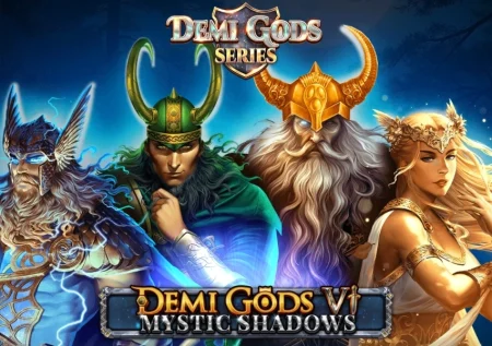 Demi Gods 6 – Mystic Shadows