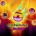 Dopamine Rush