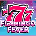 777 – Flamingo Fever