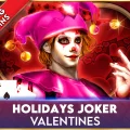 Holidays Joker – Valentines