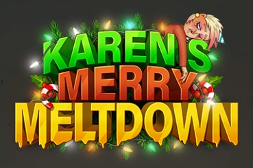 Karen’s Merry Meltdown