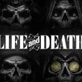 Life and Death