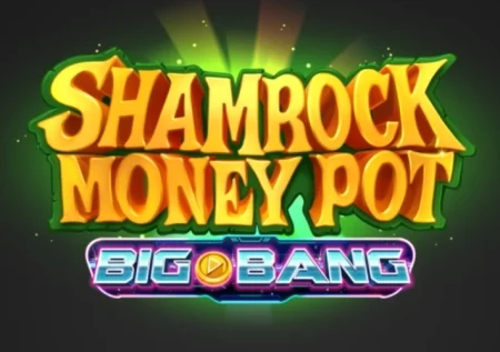 Shamrock Money Pot Big Bang