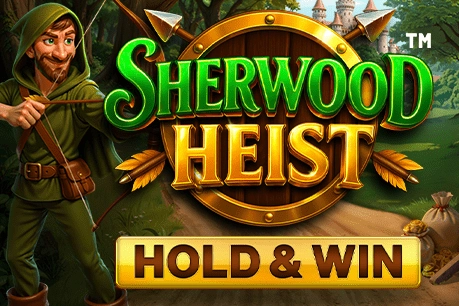 Sherwood Heist Hold & Win