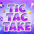 Tic Tac Take