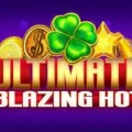 Ultimate Blazing Hot