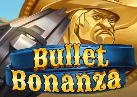 Bullet Bonanza