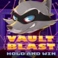 Vault Blast Hold and Win