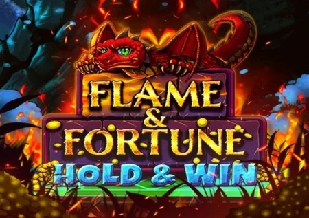 Flame & Fortune