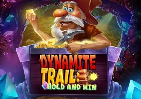 Dynamite Trail: Hold & Win