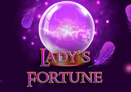 Lady’s Fortune