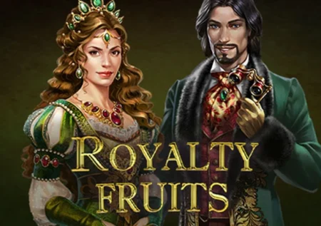 Royalty Fruits