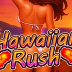 Hawaiian Rush
