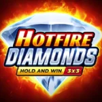 Hotfire Diamonds