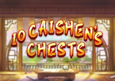 10 Caishen’s Chests