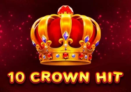 10 Crown Hit