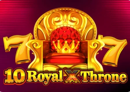 10 Royal X Throne