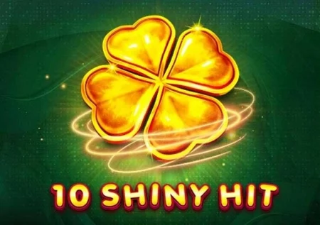 10 Shiny Hit