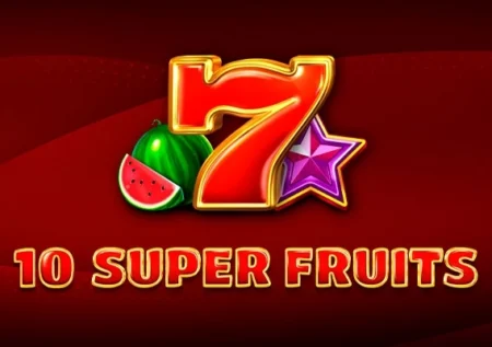 10 Super Fruits