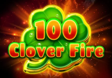 100 Clover Fire