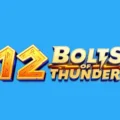 12 Bolts of Thunder