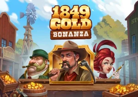 1849 Gold Bonanza