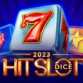 2023 Hit Slot Dice