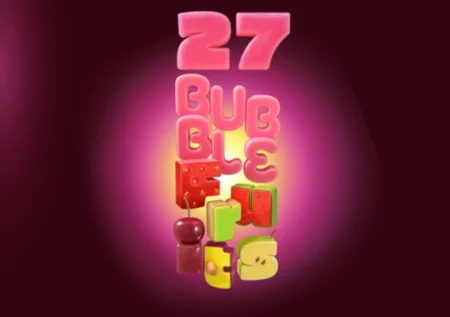 27 Bubble Fruits