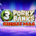 3 Porky Banks Christmas