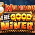 3 Wonders – The Good Miner