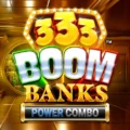 333 Boom Banks Power Combo