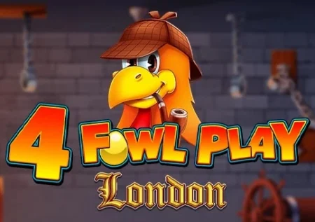 4 Fowl Play London
