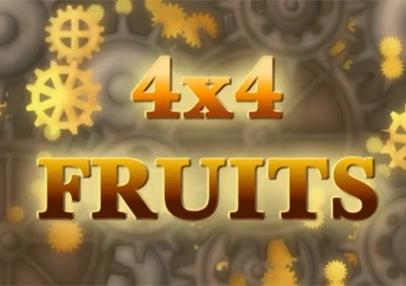 4 x 4 Fruits