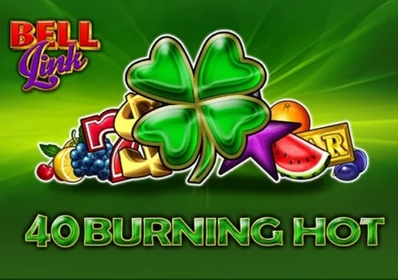 40 Burning Hot Bell Link