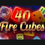 40 Fire Cubes