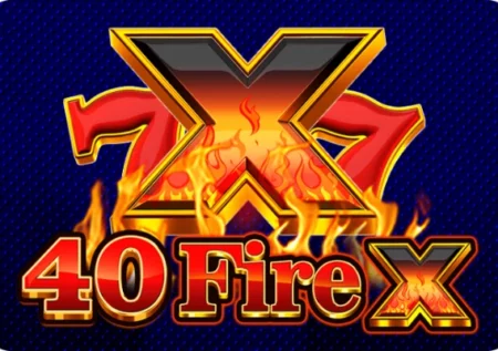 40 Fire X