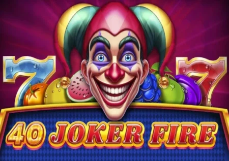 40 Joker Fire