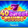 40 Sweet Fruits