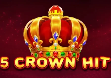 5 Crown Hit