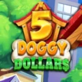 5 Doggy Dollars