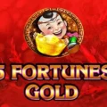 5 Fortunes Gold