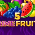 5 Prime Fruits