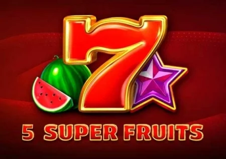 5 Super Fruits