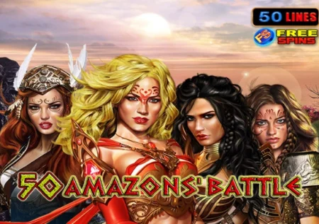 50 Amazons’ Battle