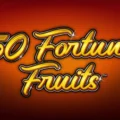 50 Fortune Fruits