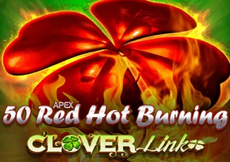 50 Red Hot Burning Clover Link
