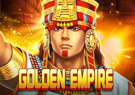 GOLDEN EMPIRE